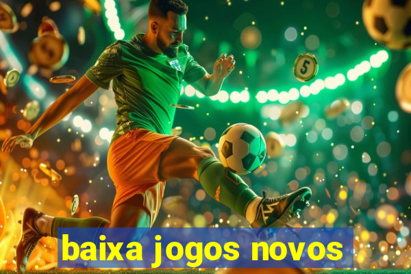 baixa jogos novos